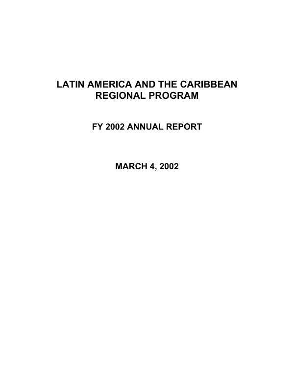 Latin America and the Caribbean [LAC] Regional program : FY 2002 annual report [AR]