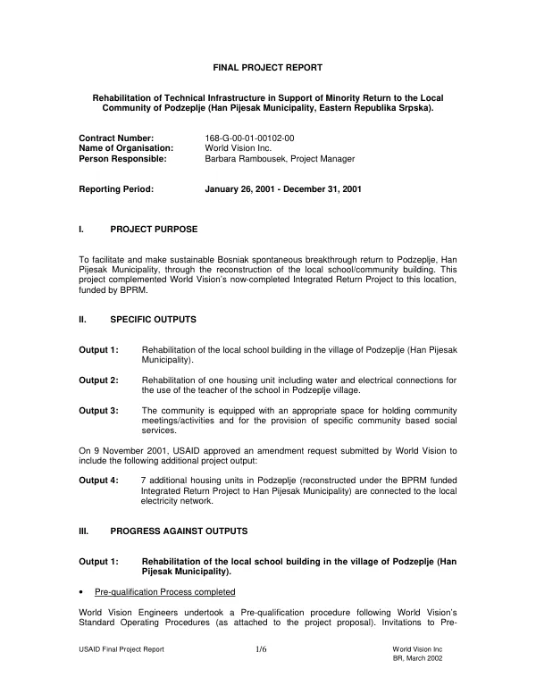 Final project report : rehabilitation of technical infrastructure in support of minority return to the local community of Podzeplje (Han Pijesak Municipality, Eastern Republika Srpska) [Bosnia and Hercegovina]
