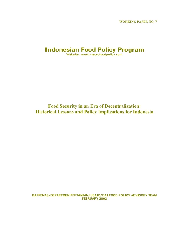 Food security in an era of decentralization : historical lessons and policy implications for Indonesia