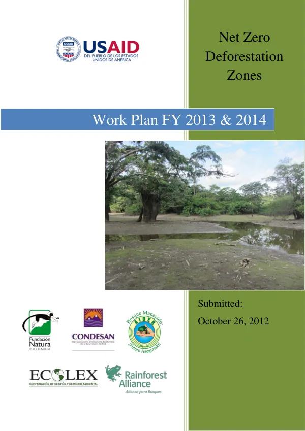 Work Plan FY 2013 & 2014: NZDZ - Net Zero Deforestation Zones