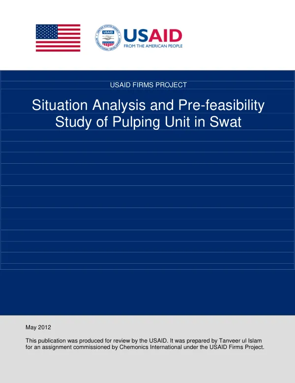 Situation Analysis and Pre-feasibility Study of Pulping Unit in Swat