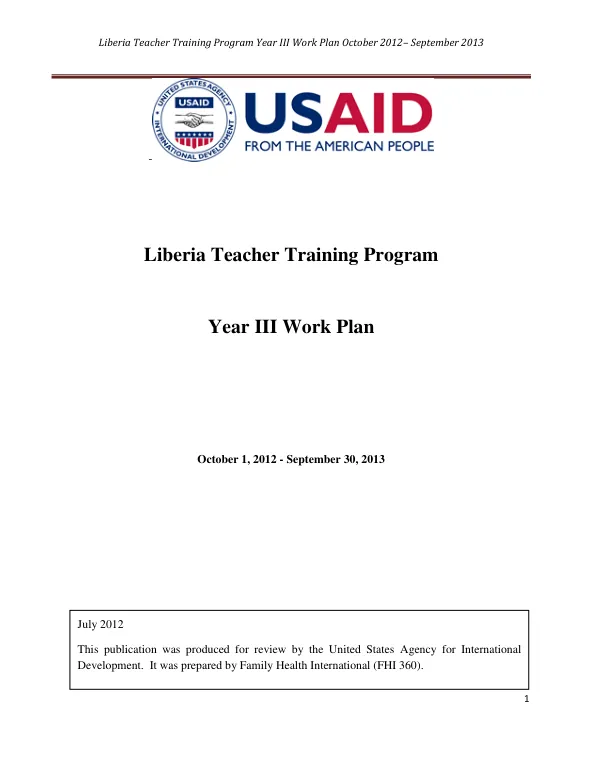 Liberia Teacher Training Program Annual Work Plan Year 3 Oct 2012-Sept 2013