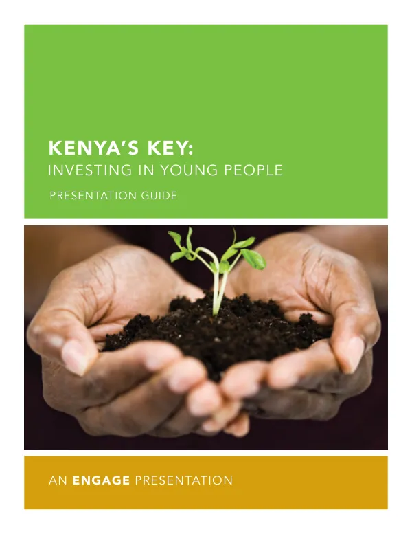 Kenya"s key : investing in young people : presentation guide