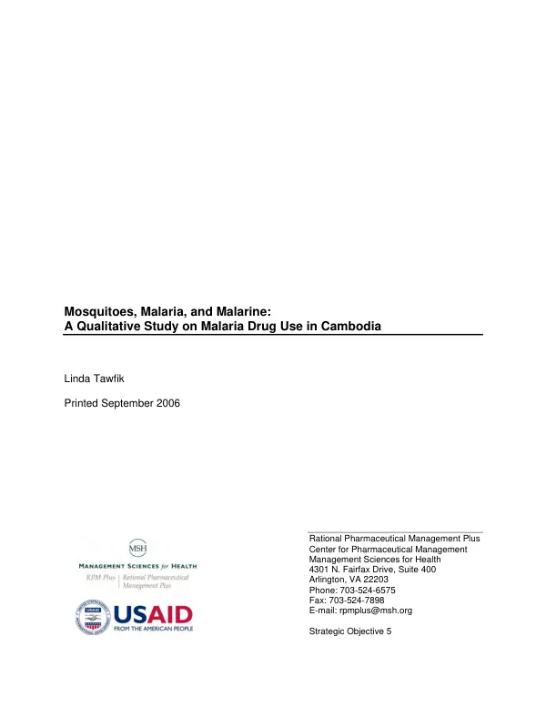 Mosquitos, malaria, and malarine : a qualitative study on malaria drug use in Cambodia