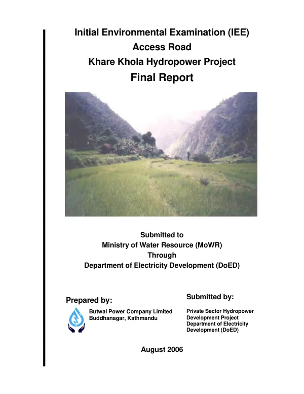 Initial environmental examination (IEE) : access road, Khare Khola hydropower project : final report
