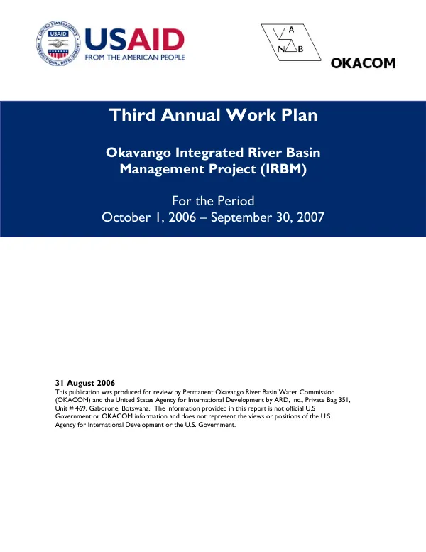 Third annual work plan : Okavango integrated river basin management project (IRBM) for the period, October 1, 2006-September 30, 2007