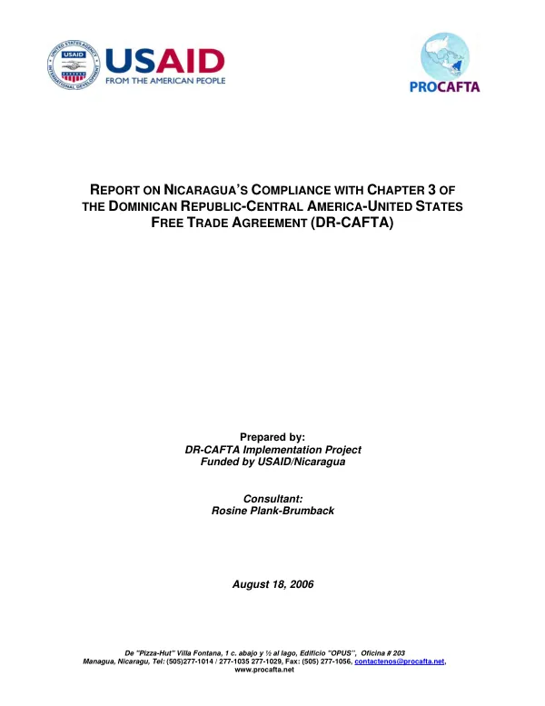 Report on Nicaragua"s compliance with chapter 3 of the Dominican Republic-Central America-United States free trade agreement (DR-CAFTA)