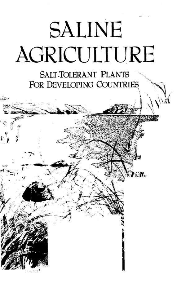 Saline agriculture : salt-tolerant plants for developing countries