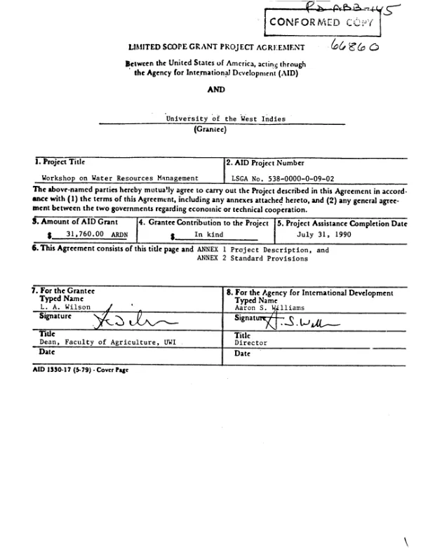 Limited scope grant project agreement between the United States of America, acting through the Agency for International Development (AID) and the University of the West Indies (grantee)