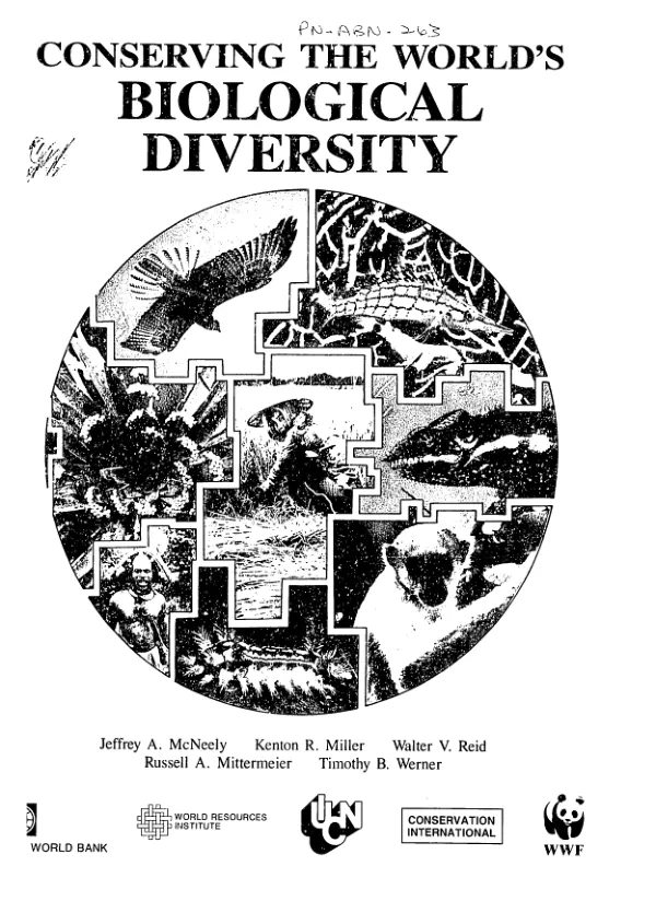 Conserving the world"s biological diversity