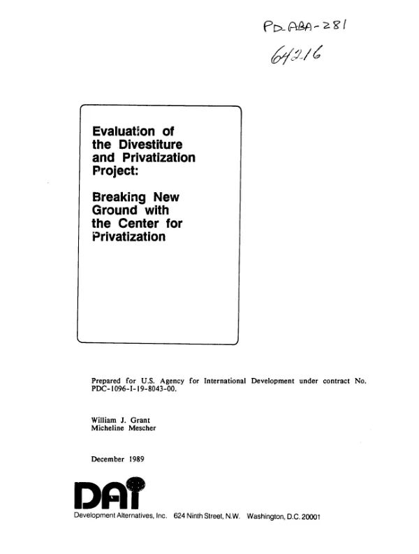 Evaluation of the divestiture and privatization project : breaking new ground with the Center for Privatization