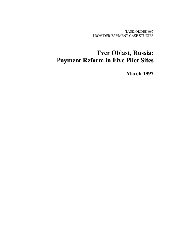 Tver Oblast, Russia : payment reform in five pilot sites