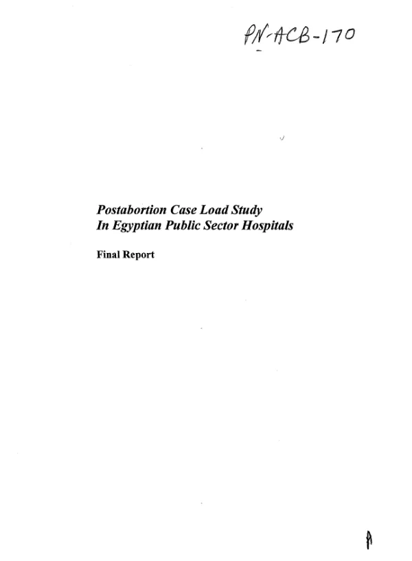 Postabortion case load study in Egyptian public sector hospitals : final report