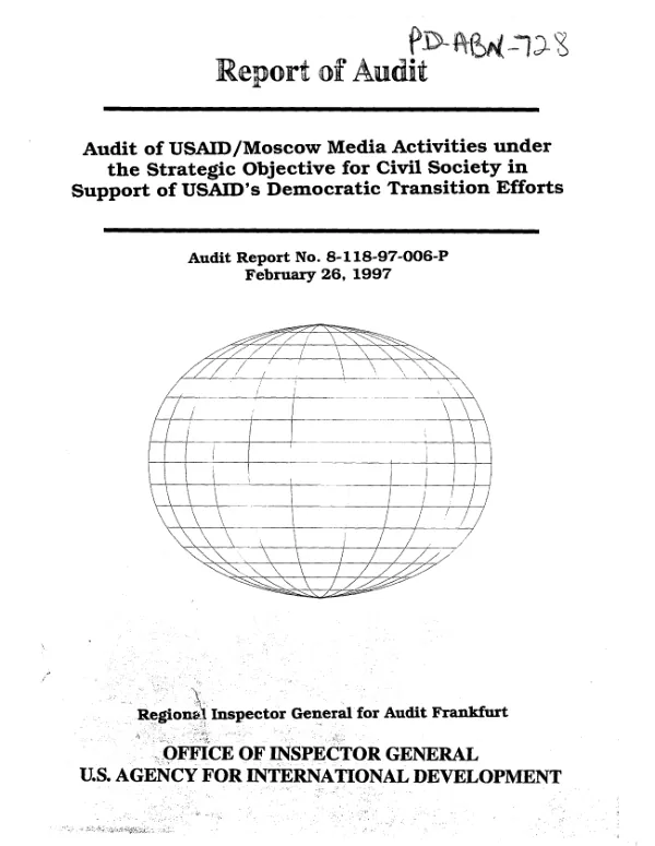 Audit of USAID/Moscow media activities under the strategic objective for civil society in support of USAID"s democratic transition efforts