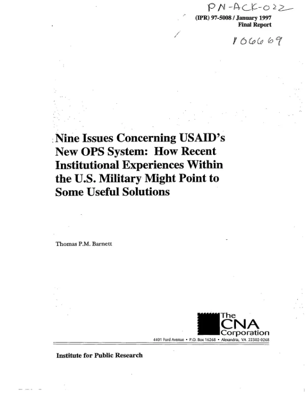 Nine issues concerning USAID"s new OPS system : how recent institutional experiences within the US military might point to some useful solutions
