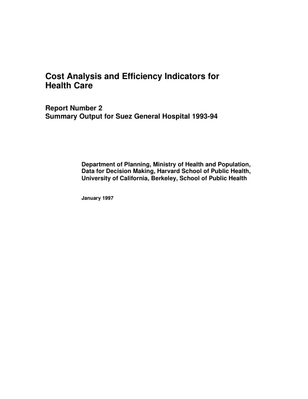 Cost analysis and efficiency indicators for health care : report number 2 -- summary output for Suez General Hospital, 1993-1994