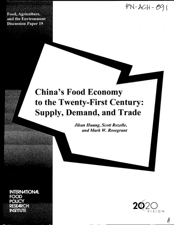 China"s food economy to the twenty-first century : supply, demand, and trade