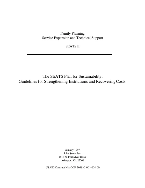 SEATS II [family planning service expansion and technical support project] plan for sustainability and cost recovery : guidelines for strengthening institutions and recovering costs