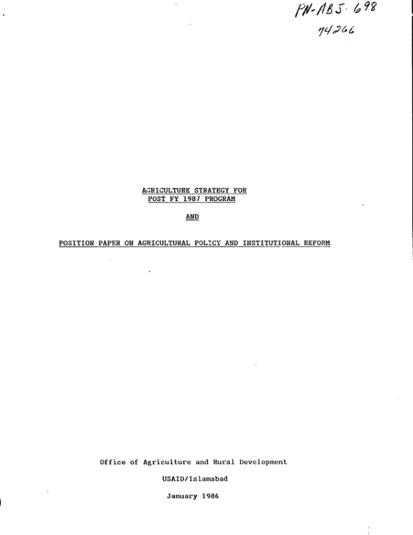 Agriculture strategy for post FY 1987 program and position paper on agricultural policy and institutional reform