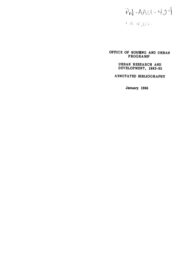 Office of Housing and Urban Programs" urban research and development, 1983-85 annotated bibliography