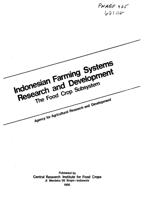 Indonesian farming systems research and development : the food crop subsystem