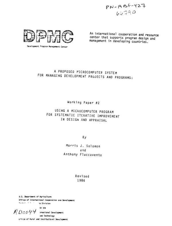 Proposed microcomputer system for managing development projects and programs : using a microcomputer program for systematic iterative improvement in design and appraisal