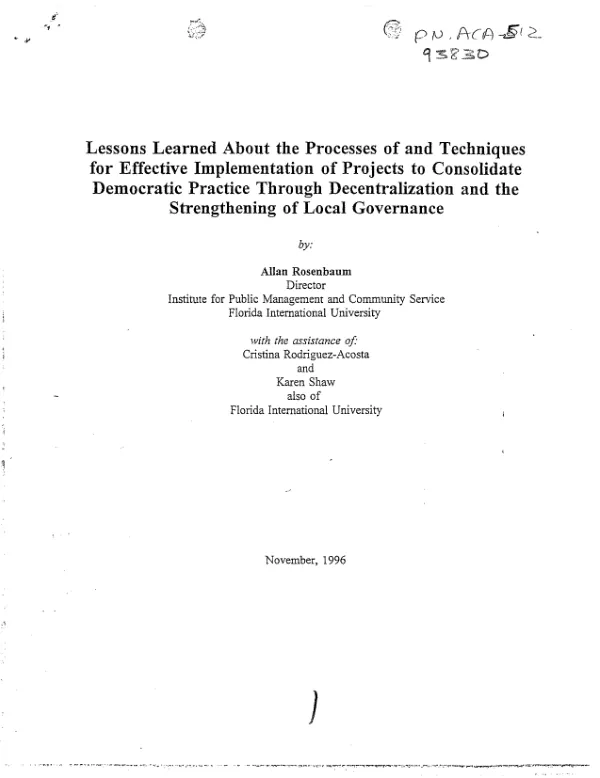 Lessons learned about the process of and techniques for effective implementation of projects to consolidate democratic practice through decentralization and the strengthening of local governance