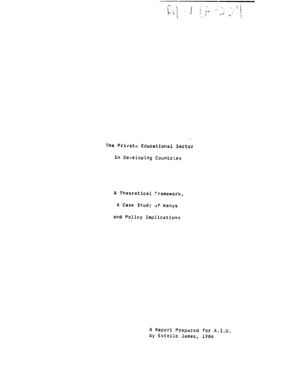 Private educational sector in developing countries : a theoretical framework, a case study of Kenya and policy implications