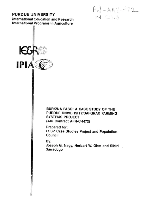 Burkina Faso : a case study of the Purdue University/SAFGRAD farming systems project (AID contract AFR-C-1472)