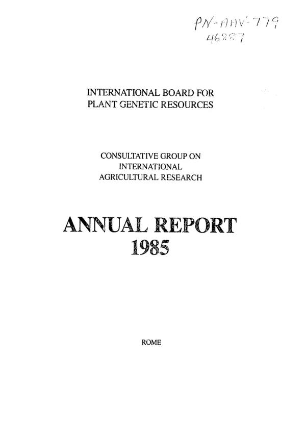 International Board for Plant Genetic Resources : Consultative Group on International Agricultural Research; annual report, 1985