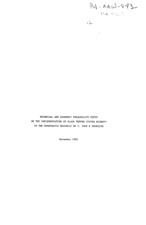 Technical and economic feasibility study on the implementation of black pepper (Piper Nigrum) in the Democratic Republic of S. Tome E Principe