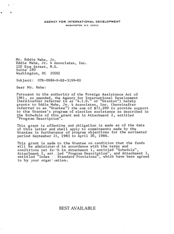 AID grant no. OTR-0086-G-SS-5199-00 to Eddie Mahe, Jr. & Associates, Inc. to support a program of election assistance