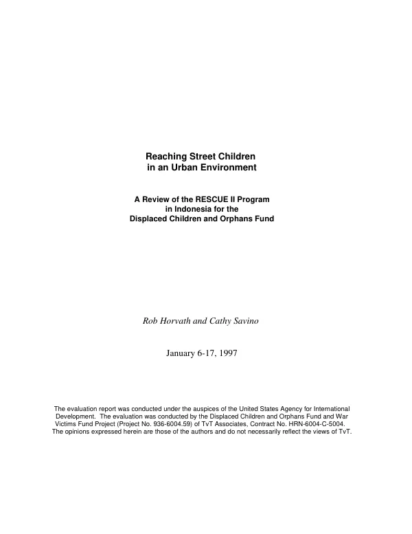 Reaching street children in an urban environment : a review of the RESCUE II program in Indonesia for the Displaced Children and Orphans Fund