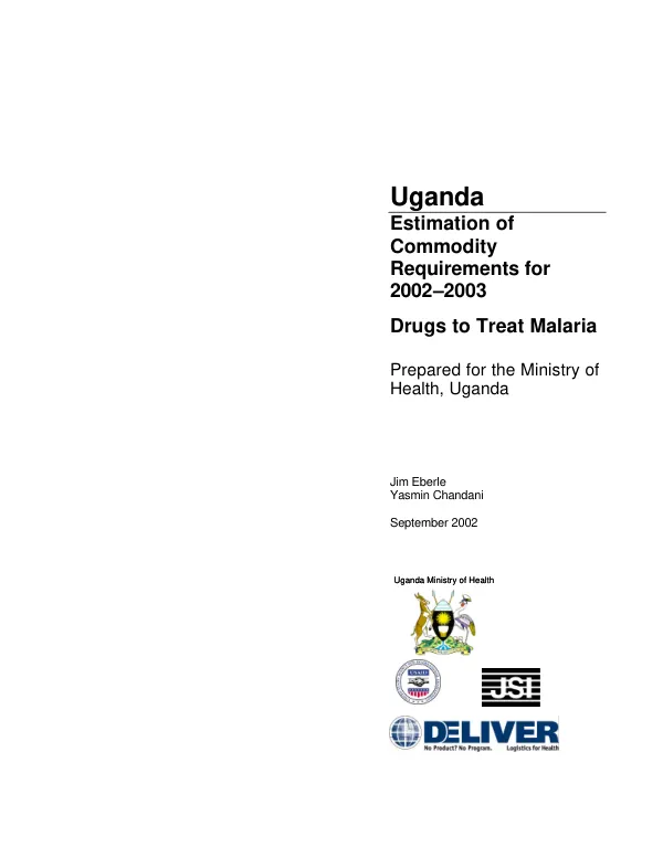 Uganda : estimation of commodity requirements for 2002-2003 -- drugs to treat malaria
