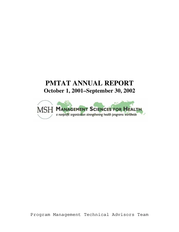 PMTAT [program management technical assistance team] annual performance report : integrated family planning maternal health program (IFPMHP) -- reporting period from October 1, 2001 to September 30, 2002