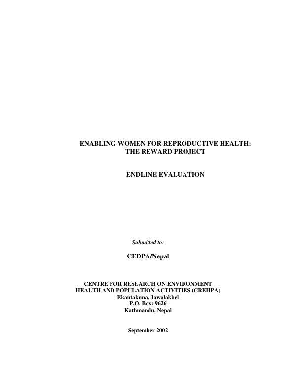 Enabling women for reproductive health : the REWARD [reaching and enabling women to act on reproductive health decisions] project : endline evaluation