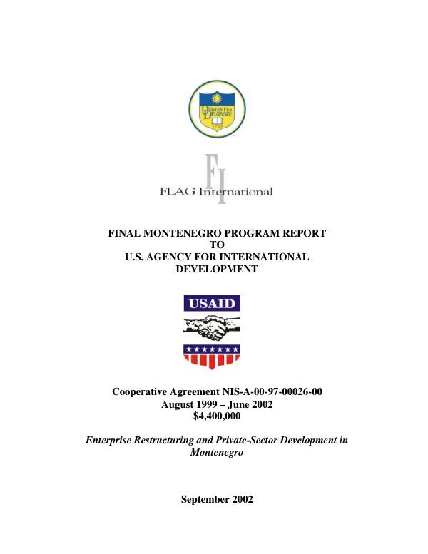 Final Montenegro program report to U.S. Agency for International Development : cooperative agreement NIS-A-00-97-00026-00 -- August 1999-June 2002 : enterprise restructuring and private-sector development in Montenegro