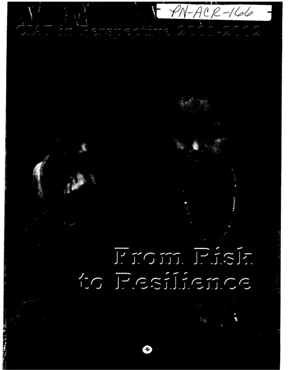CIAT in perspective 2001-2002 : from risk to resilience