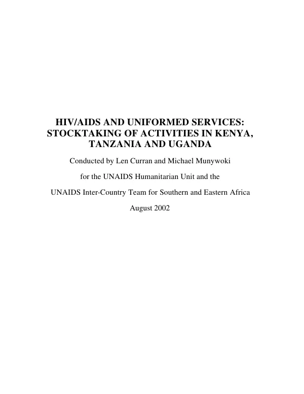 HIV/AIDS and uniformed services : stocktaking of activities in Kenya, Tanzania and Uganda