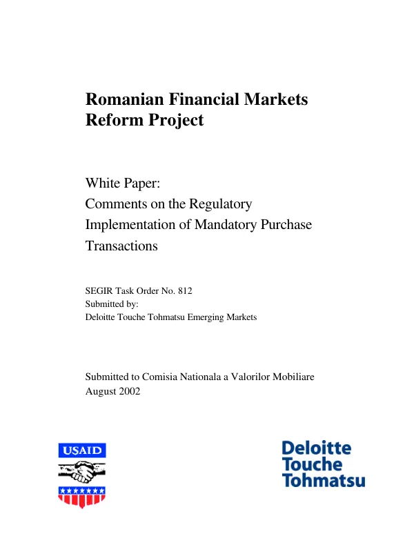 Romanian financial markets reform project : white paper -- comments on the regulatory implementation of mandatory purchase transactions
