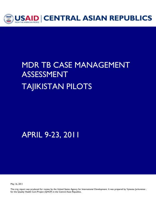 Assessment Report on MDR-TB Case Management in Tajikistan pilots