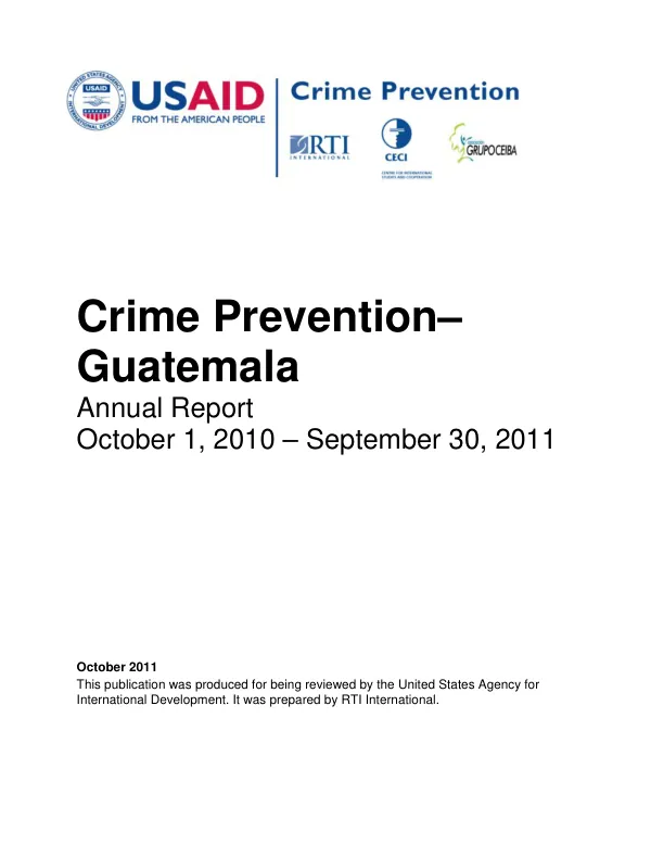 Guatemala Crime Prevention Project (CPP) 2011 annual report October 1, 2010 - September 30, 2011