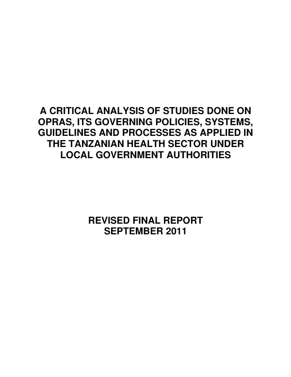 A Critical Analysis of Studies Done on OPRAS, It"s Governing Policies, Systems, Guidelines and Processes as Applied in the Tanzanian Health Sector Under Local Government Authorities