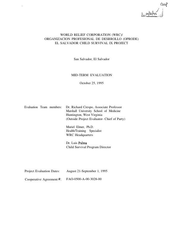 World Relief Corporation (WRC)/Organizacion Profesional de Desrrollo (i.e. Desarrollo)(OPRODE) : El Salvador child survival IX project -- mid-term evaluation