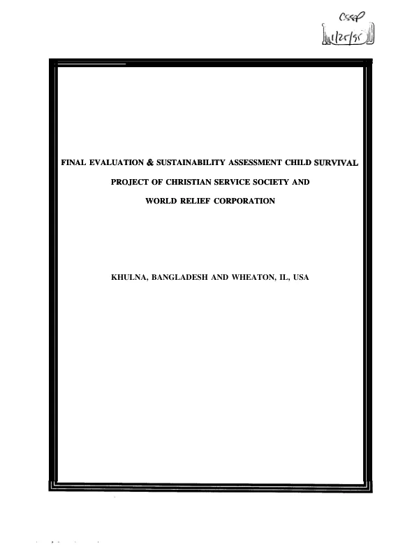 Final evaluation and sustainability assessment child survival project of Christian Service Society and World Relief Society