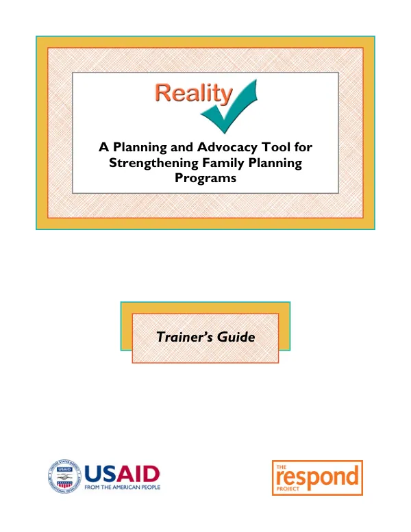 Reality √: A planning and advocacy tool for strengthening family planning programs: Trainer’s guide