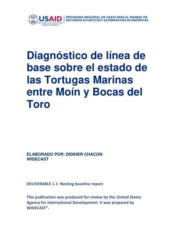 Diagnóstico de línea de base sobre el estado de las tortugas marinas entre Moin y Bocas del Toro.