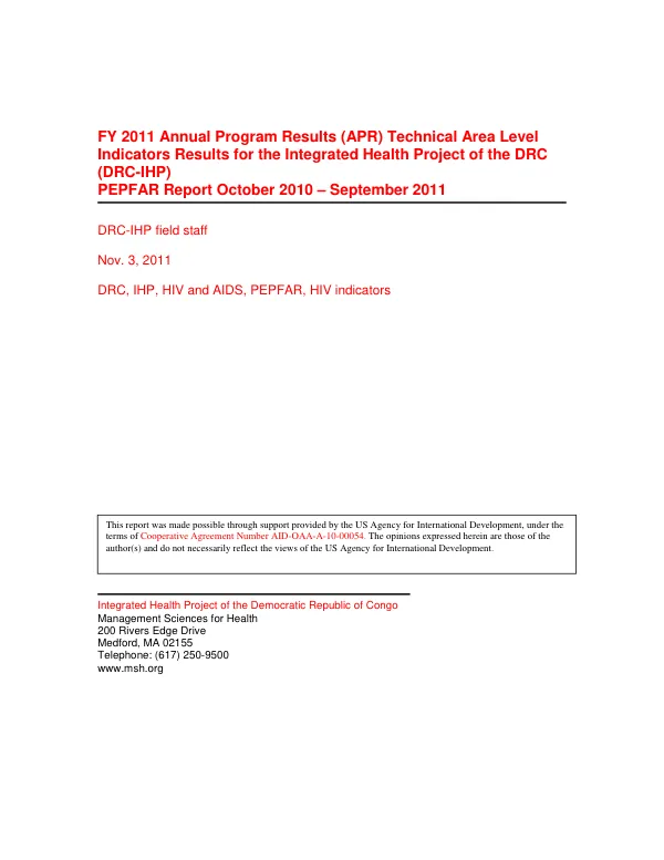 FY 2011 Annual Program Results (APR) Technical Area Level Indicators Results for the Integrated Health Project of the DRC (DRC-IHP): PEPFAR Report October 2010 – September 2011