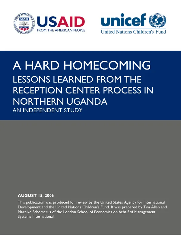 A hard homecoming : lessons learned from the reception center process in northern Uganda -- an independent study
