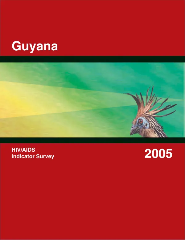 Guyana HIV/AIDS indicator survey 2005